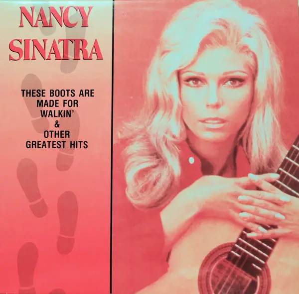 Album The Boots Are Made For Walkin De Nancy Sinatra Sur CDandLP