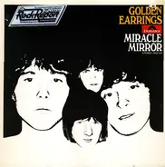Golden Earrings - Miracle Mirror