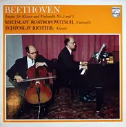 Beethoven - Piano and Cello Sonata Nr. 2 Und 3  (S. Richter / Rostropovich)