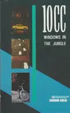 Windows in the Jungle - 10cc