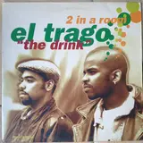 El Trago (The Drink) - 2 In A Room