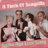 Space Age Love Song - A Flock Of Seagulls