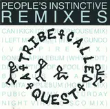 People's Instinctive Remixes - A Tribe Called Quest