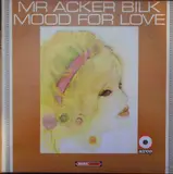 Mood For Love - Mr. Acker Bilk With The Leon Young String Chorale
