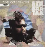 Kick Out The Jams - Afrika Bambaataa & Family