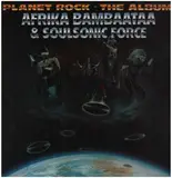 Planet Rock - The Album - Afrika Bambaataa & Soulsonic Force