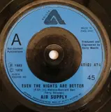 Even The Nights Are Better / One Step Closer - Air Supply