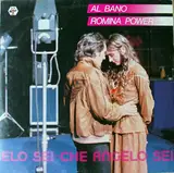 Che Angelo Sei - Al Bano & Romina Power