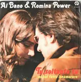 Tu, Soltanto Tu (Mi Hai Fatto Innamorare) - Al Bano & Romina Power