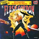 Flash Gordon Folge: 1 - Der Superstar Im Reich Der Sterne - Kinder-Hörspiel
