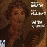 Sappho De Mytilene - Angélique Ionatos - Νένα Βενετσάνου