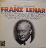 Festkonzert Zum 100. Geburtstag Franz Lehar - Lehar