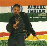 No Reservation - Apache Indian