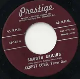 Smooth Sailing / Ghost Of A Chance - Arnett Cobb