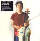 Calling out of context - Arthur Russell