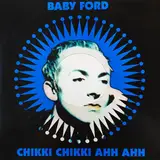Chikki Chikki Ahh Ahh - Baby Ford