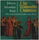 Weihnachtsoratorium - Die schönsten Choräle und Arien - Bach