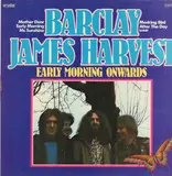 Early Morning Onwards - Barclay James Harvest