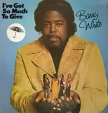 I've Got So Much to Give - Barry White