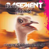 Where's Your Head At - Basement Jaxx