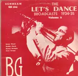 The Let's Dance Broadcasts 1934-35 Volume 2 - Benny Goodman And His Orchestra