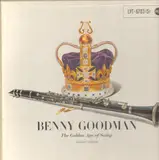 The Golden Age Of Swing - Benny Goodman