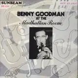 Benny Goodman at the Madhattan Room - Benny Goodman
