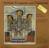 Festliche Trompeten- und Orgelmusik - Bach / Girolamo Fantini / G. B. Viviani