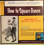 How To Square Dance - Betty White