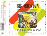 I would find a way - Big Mountain