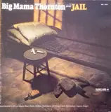 Jail - Big Mama Thornton