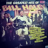 The Greatest Hits Of Bill Haley And The Comets - Bill Haley And His Comets