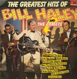 The Greatest Hits Of - Bill Haley And The Comets