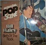Yesterday's Pop Scene - Rockin' The Oldies - Bill Haley