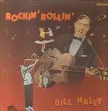 Rockin' Rollin' - Bill Haley