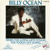 When The Going Gets Tough, The Tough Get Going - Billy Ocean