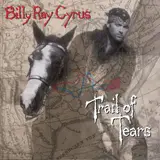 Trail of Tears - Billy Ray Cyrus