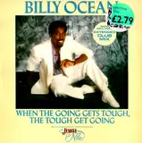When The Going Gets Tough, The Tough Get Going - Billy Ocean