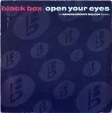 Open Your Eyes (The Groove Groove Melody Remixes) - Black Box