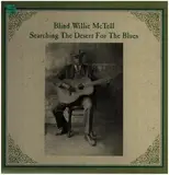 Searching the Desert for the Blues - Blind Willie McTell