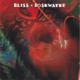 Rosewater - Bliss