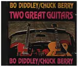 Two Great Guitars - Bo Diddley / Chuck Berry