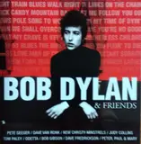Bob Dylan & Friends - Bob Dylan