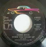 Come Back When You Grow Up - Bobby Vee