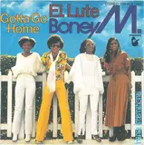 El Lute / Gotta Go Home - Boney M.