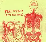 Take It Easy (Love Nothing) - Bright Eyes