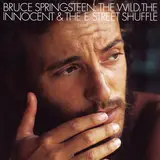 The Wild, The Innocent & the E Street Shuffle - Bruce Springsteen