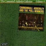 Cannonball Adderley And The Poll-Winners Featuring Ray Brown And Wes Montgomery - Cannonball Adderley