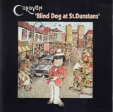 'Blind Dog At St. Dunstans' - Caravan