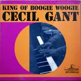 King Of Boogie Woogie - Cecil Gant